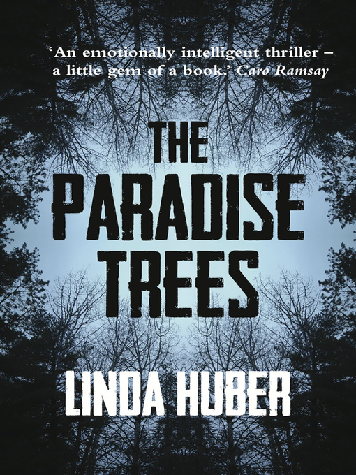 Title details for The Paradise Trees by Linda Huber - Available